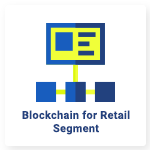 Blockchain Retail Segment